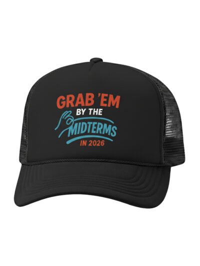 Grab'em By The Midterms 2026- Trucker Hats - (Black/Black)