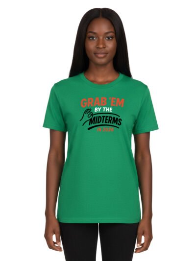 Grab'em By The Midterms 2026- T-Shirts - (Antique Irish Green)