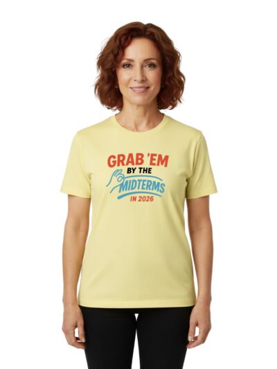 Grab'em By The Midterms 2026- T-Shirts - (Cornsilk)