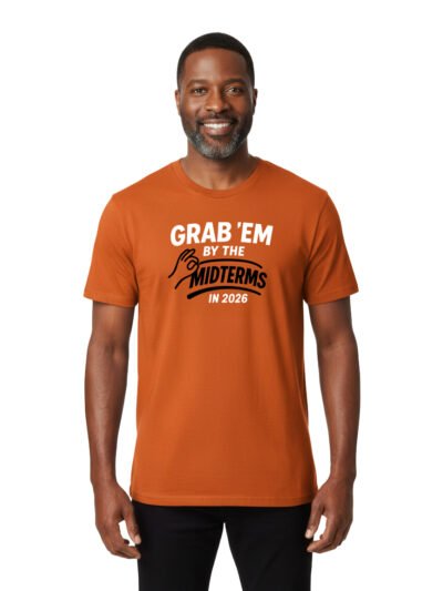 Grab'em By The Midterms 2026- T-Shirts - (Texas Orange)