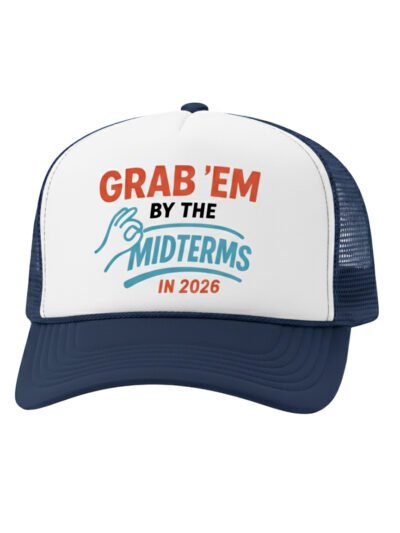 Grab'em By The Midterms 2026- Trucker Hats - (White/Navy)